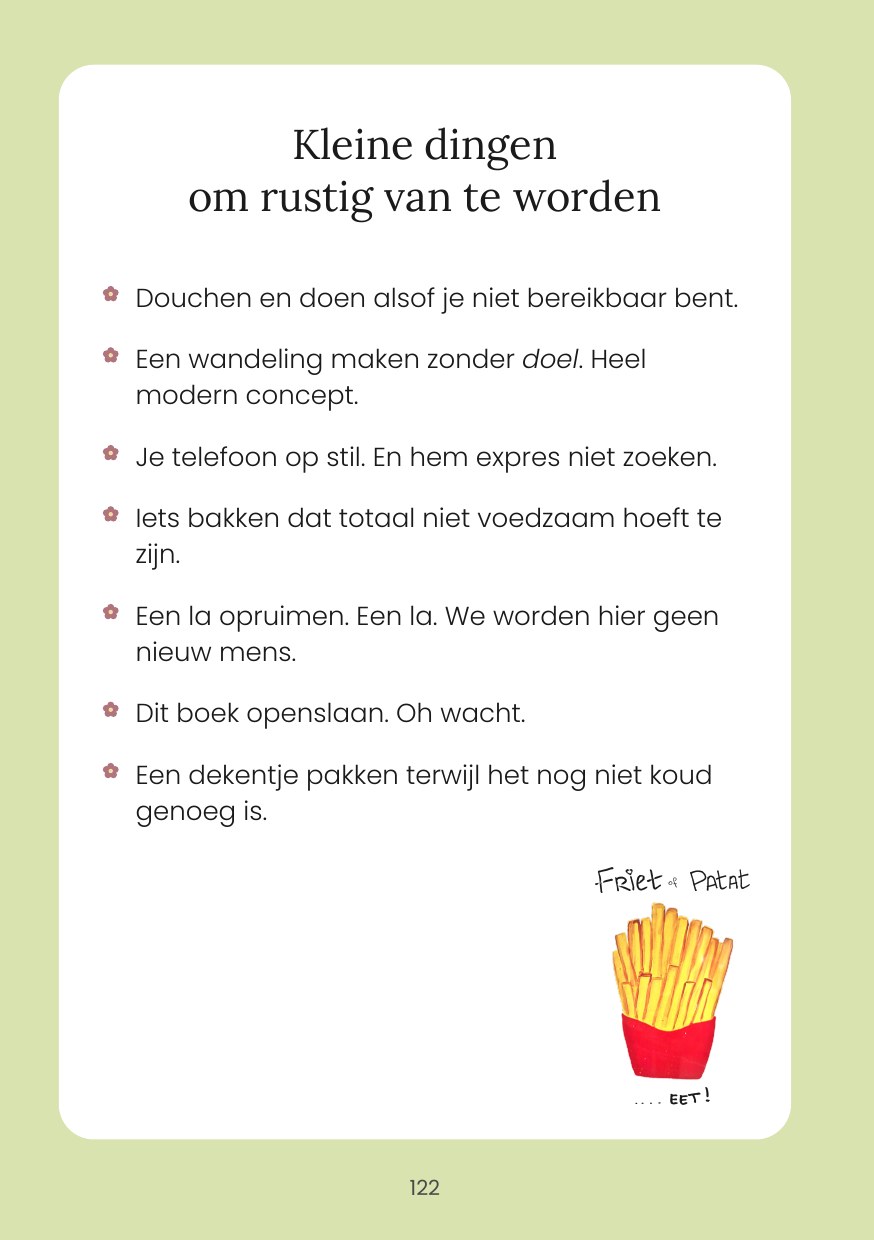 Kleine dingen om rustig van te worden